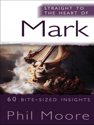 cover image of Straight to the Heart of Mark